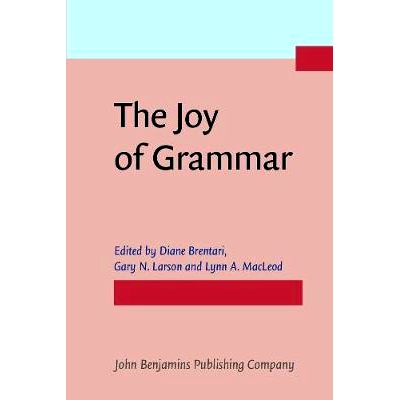 预订 The Joy of Grammar. A festschrift in honor of James D. McCawley.: 9789027220967