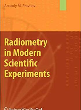 【预订】Radiometry in Modern Scientific Experiments 9783709101032