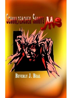 预订 Schoolteacher Shoots MS!: 9781403318251