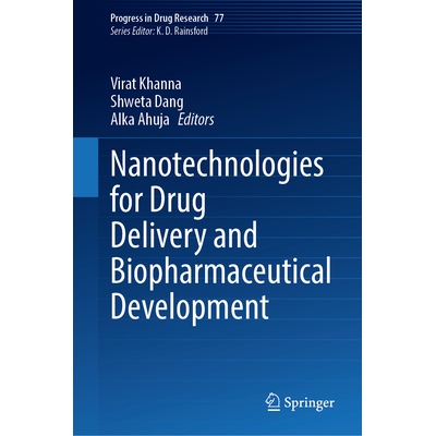 预订 Nanotechnologies for Drug Delivery and Biopharmaceutical Development 用于*递送与生物制药开发的纳米技术: 97830320079