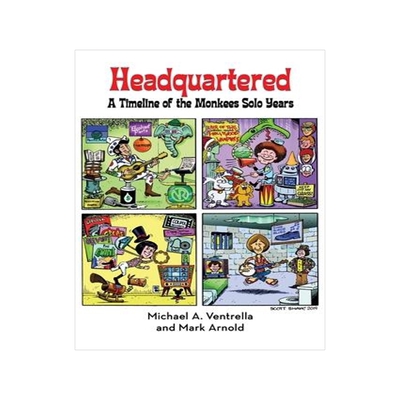 [预订]Headquartered: A Timeline of The Monkees Solo Years (hardback) 9781629335353