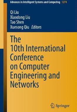 【预订】The 10th International Conference on Computer Engineering and Networks