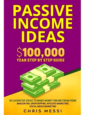 预订 Passive Income Ideas: $100,000/Year Step by Step Guide - 50 Lucrative Ideas to Make Money Online from Home - Amazon