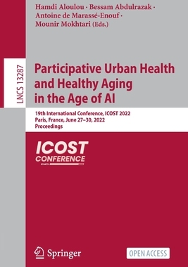 【预订】Participative Urban Health and Healthy Aging in the Age of AI 9783031095924