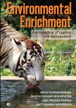 [预订]Environmental Enrichment: A Prospective of Captive Felid Management 9781648506932