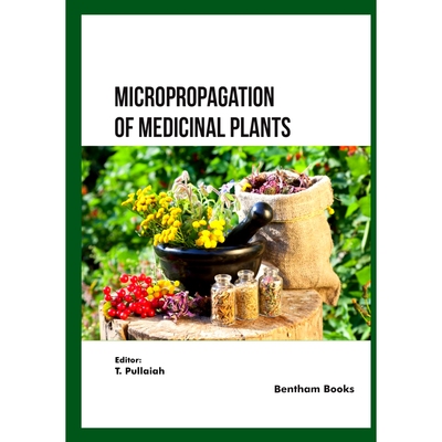 预订 Micropropagation of Medicinal Plants: Volume 2 *植物微繁殖: 9789815238310