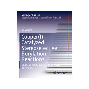 预订 Copper(I)-Catalyzed Stereoselective Borylation Reactions