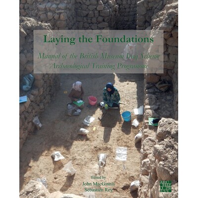Manual of the British Museum Iraq Scheme
