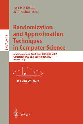 【预订】Randomization and Approximation Techniques in Computer Science