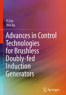 [预订]Advances in Control Technologies for Brushless Doubly-fed Induction Generators