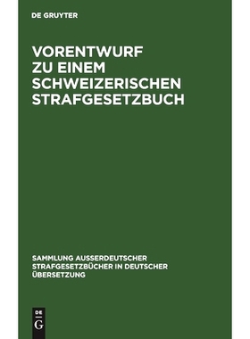 预订 Vorentwurf zu einem Schweizerischen Strafgesetzbuch: (April 1908.): 9783111157122