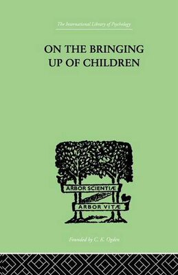 【预订】On The Bringing Up Of Children