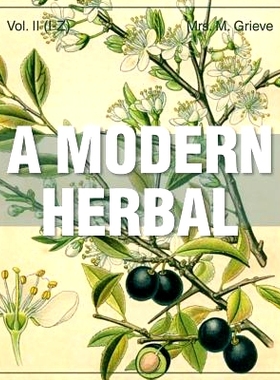 预订 A Modern Herbal (Volume 2, I-Z and Indexes): 9781626542211