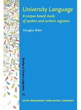 预订 University Language: A Corpus-based Study of Spoken And Written Registers: 9789027222961