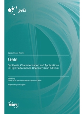 预订 Gels: Synthesis, Characterization and Applications in High Performance Chemistry (2nd Edition): 9783725854295