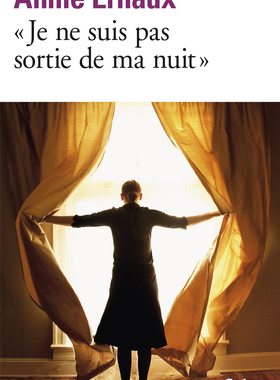 现货 我走不出我的黑夜 2022诺贝尔文学奖得主 安妮埃尔诺 法语原版 Je ne suis pas sortie de ma nuit Annie Ernaux