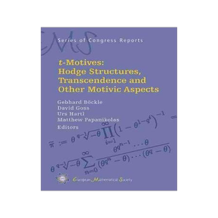 [预订]$t$-Motives: Hodge Structures | Transcendence and Other Motivic Aspects 9783037191989