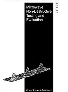【预订】Microwave Non-Destructive Testing and Evaluation Principles