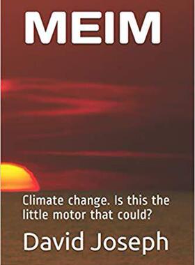 【预售】Meim: Climate change. Is this the little motor that could?