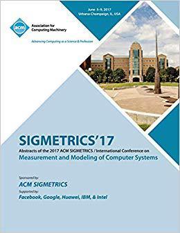 【预售】Sigmetrics ’17: ACM Sigmetrics / Int...