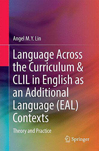 【预订】Language Across the Curriculum & CLIL in English as an Additional Language (EAL) Contexts
