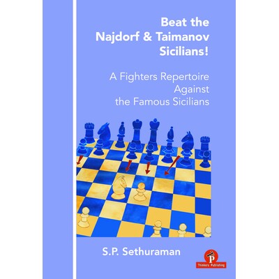 预订 Beat the Najdorf & Taimanov Sicilians - A Fighters Repertoire Against the Famous Sicilians 击败纳伊多夫和泰马诺夫西