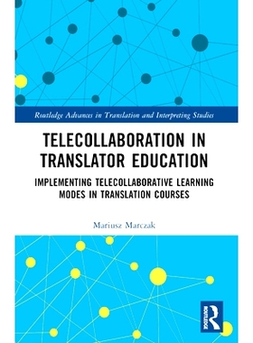 预订 Telecollaboration in Translator Education: Implementing Telecollaborative Learning Modes in Translation Courses: 97