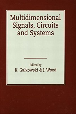【预订】Multidimensional Signals, Circuits and Systems