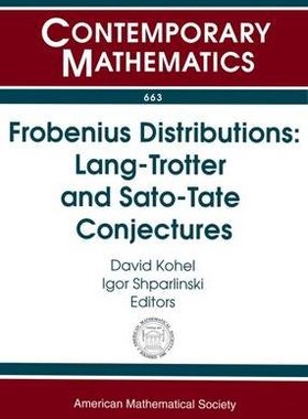 【预售】Frobenius Distributions: Lang-Trotter and Sato-Tate Conjectures