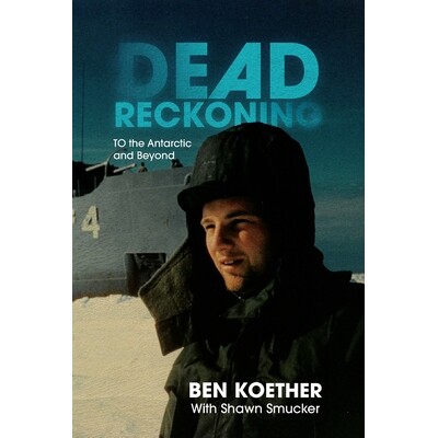 预订 Dead Reckoning: To the Antarctic and Beyond 9798318815454