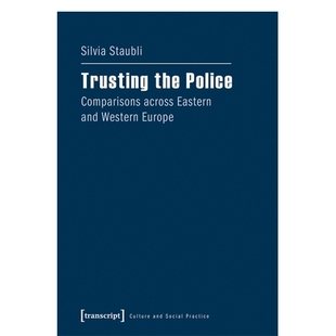 预订 Trusting the Police: Comparisons across Eastern and Western Europe: 9783837637823