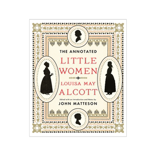 小妇人 诺顿插图注释版 精装 世界文学名著 英文原版 The Annotated Little Women