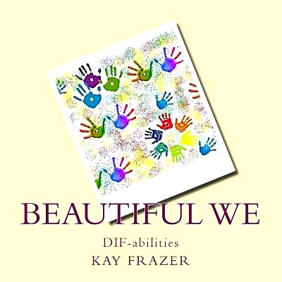 预订 Beautiful We: DIF-abilities: 9781505391084