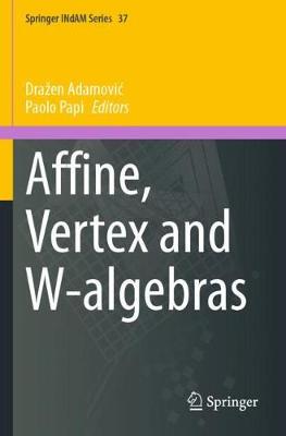 【预订】Affine, Vertex and W-Algebras