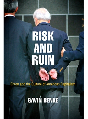 预订 Risk and Ruin: Enron and the Culture of American Capitalism 风险与毁灭：安然公司与美国资本主义文化: 9780812250206
