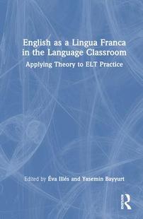 9781032193342 预订 Applying Language Practice ELT English the Franca Lingua Theory Classroom