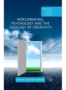 预订 Worldmaking: Psychology and the Ideology of Creativity: 9781349581160