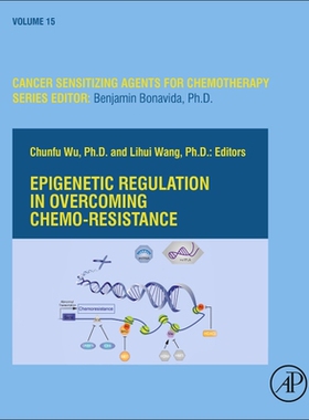 【预订】Epigenetic Regulation in Overcoming Chemoresistance, 16 9780128236840