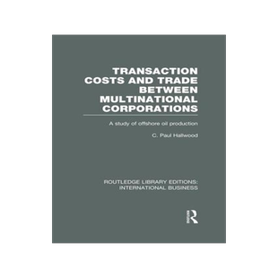 预订 Transaction Costs & Trade Between Multinational Corporations (RLE International Business)