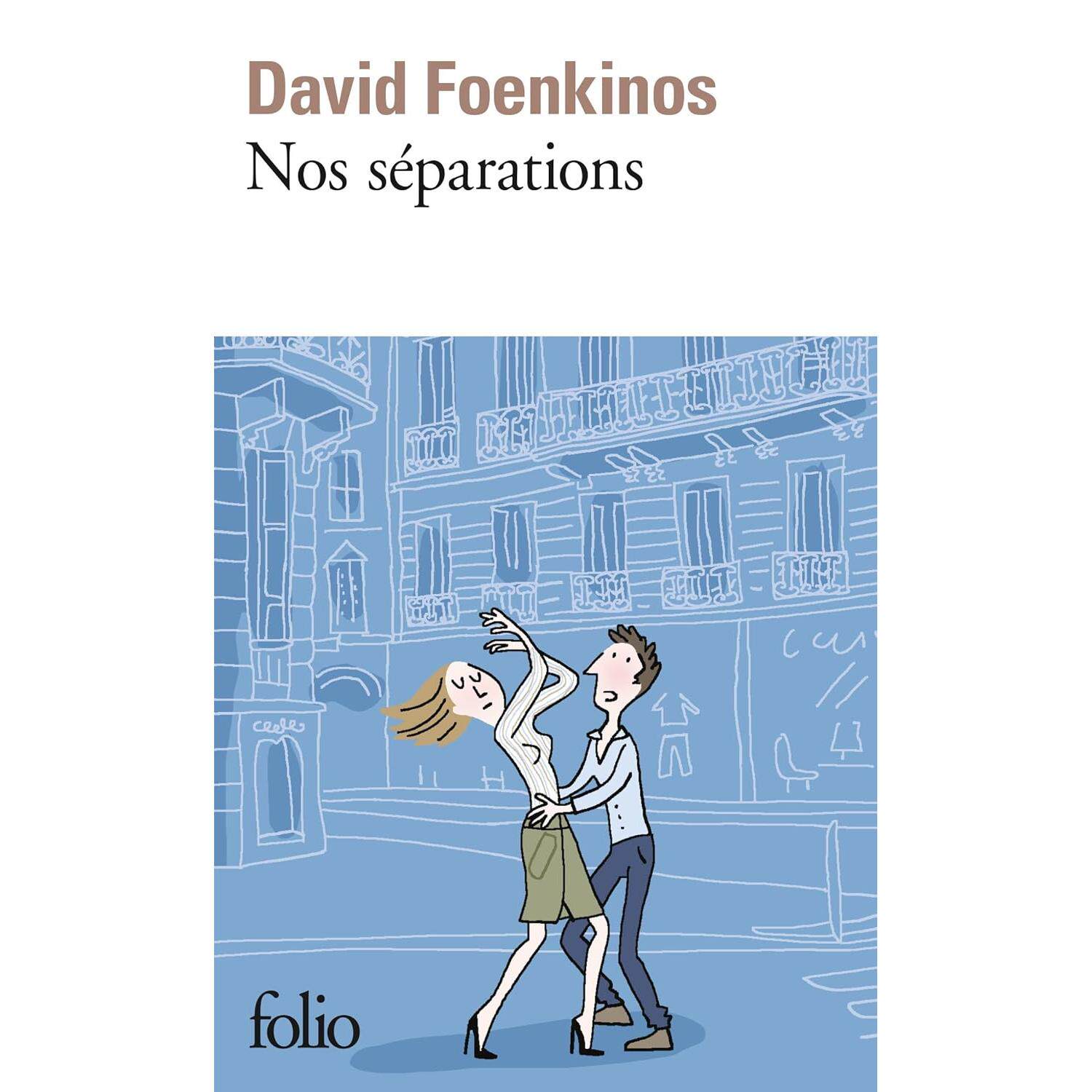 现货 我们的分离 大卫·冯金诺斯 David Foenkinos 法语原版 Nos séparations