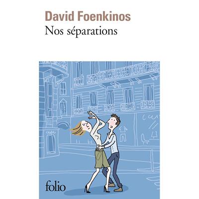 现货 我们的分离 大卫·冯金诺斯 David Foenkinos 法语原版 Nos séparations