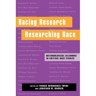 Dilemmas 9780814782415 Ing Studies Critical Methodological Researching Research Race 预订