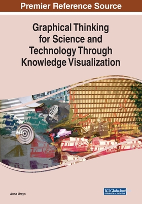 【预订】Graphical Thinking for Science and Technology Through Knowledge Visualization