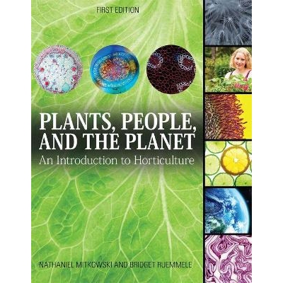 预订 Plants, People, and the Planet: An Introduction to Horticulture 植物，人和星球：园艺入门: 9781626618640