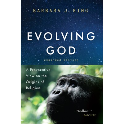 预订 Evolving God: A Provocative View on the Origins of Religion, Expanded Edition 进化之神：关于宗教起源的挑衅性观点(扩