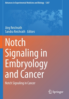 【预订】Notch Signaling in Embryology and Cancer 9783030550332