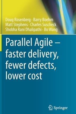 【预订】Parallel Agile – faster delivery, fewer defects, lower cost