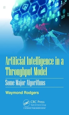 【预订】Artificial Intelligence in a Throughput Model: Some Major Algorithms