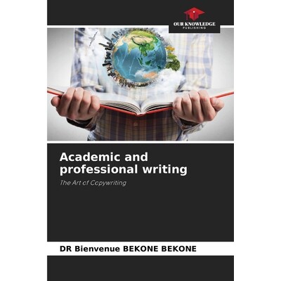 预订 Academic and professional writing: The Art of Copywriting 学术和专业写作：文案写作的艺术: 9786208901455