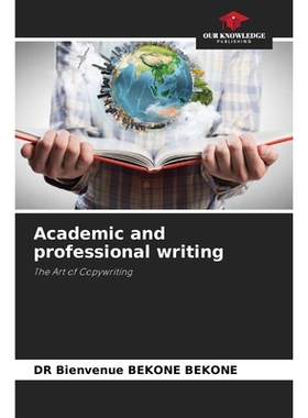 预订 Academic and professional writing: The Art of Copywriting 学术和专业写作：文案写作的艺术: 9786208901455